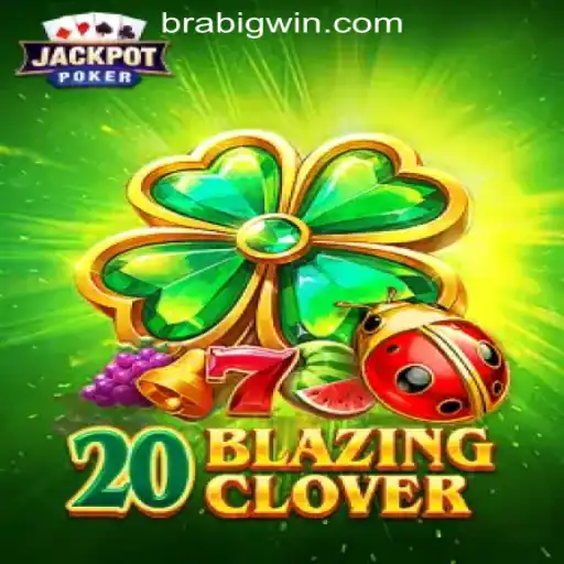 20BlazingClover: Discover the Thrills of BIG WIN Oficial Slots Brasil #1